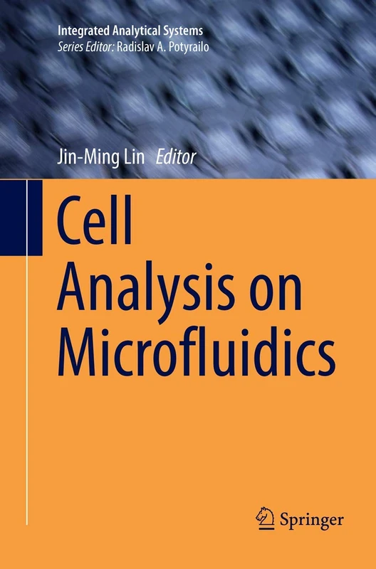 Cell Analysis on Microfluidics (Integrated Analytical Systems)
