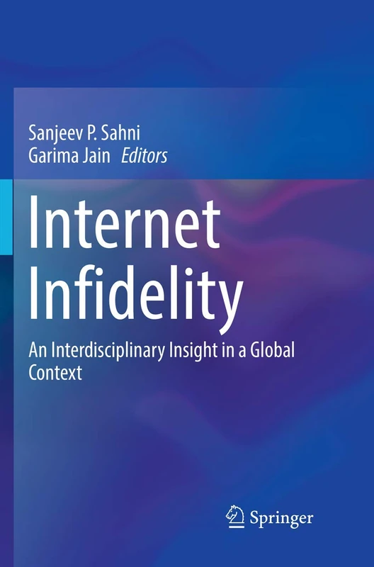 Internet Infidelity: An Interdisciplinary Insight in a Global Context
