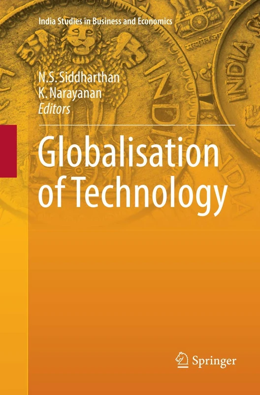 Globalisation of Technology (India Studies in Business and Economics)
