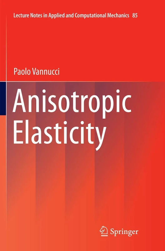 Springer Anisotropic Elasticity - Lecture Notes Vol 85 - Image 1