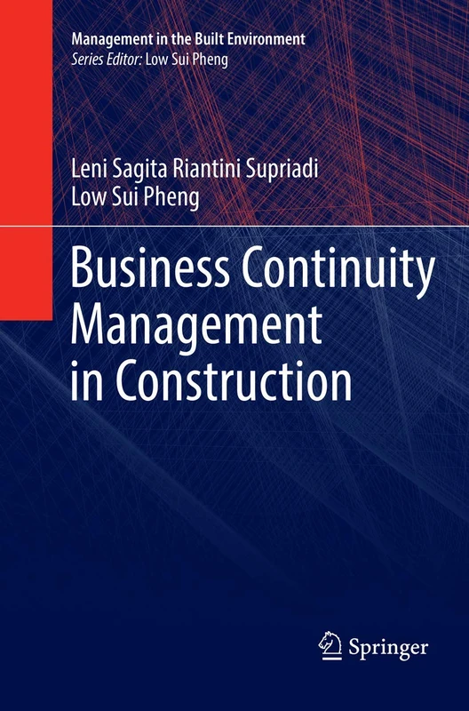 Business Continuity Management in Construction (Management in the Built Environment)