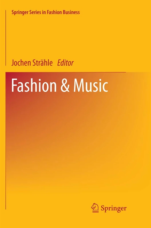 Fashion & Music (Springer Series in Fashion Business) - Image 1