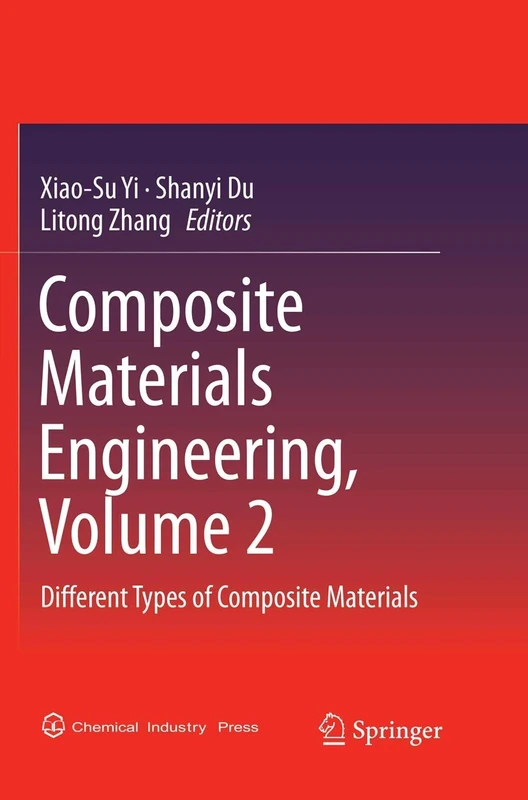 Composite Materials Engineering, Volume 2: Different Types of Composite Materials