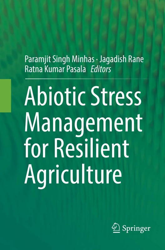 Abiotic Stress Management for Resilient Agriculture