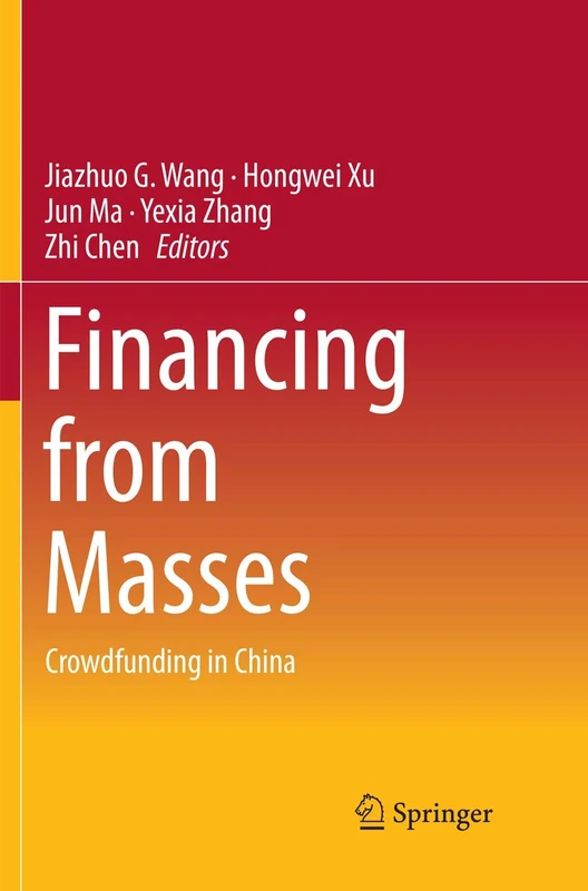 Financing from Masses: Crowdfunding in China