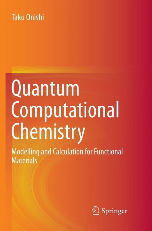 Springer Quantum Computational Chemistry - Functional Materials