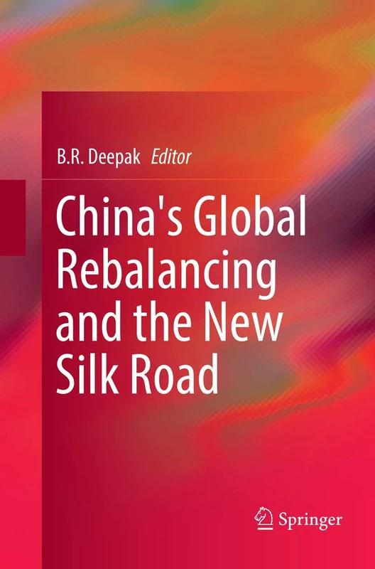 China's Global Rebalancing and the New Silk Road