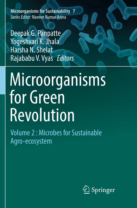 Microorganisms for Green Revolution: Volume 2 : Microbes for Sustainable Agro-ecosystem: 7 (Microorganisms for Sustainability)