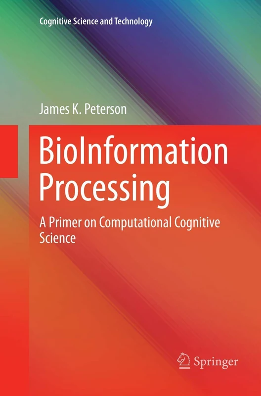 Springer BioInformation Processing - Cognitive Science Book