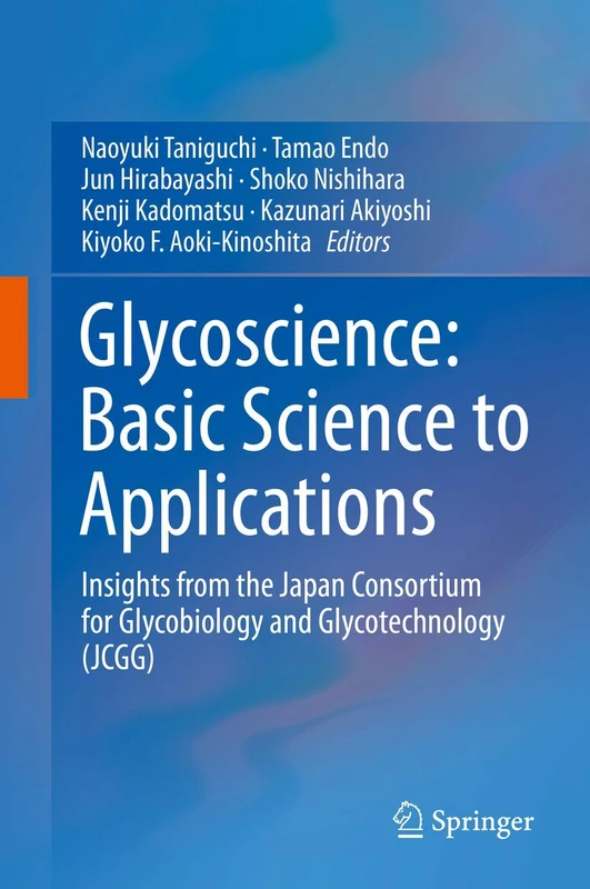 Springer Glycoscience: Basic Science to Applications Book