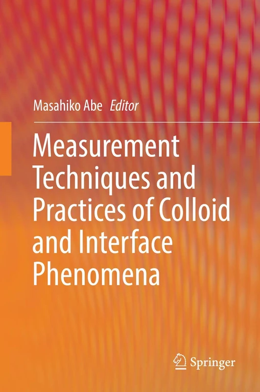 Measurement Techniques and Practices of Colloid and Interface Phenomena - Image 1