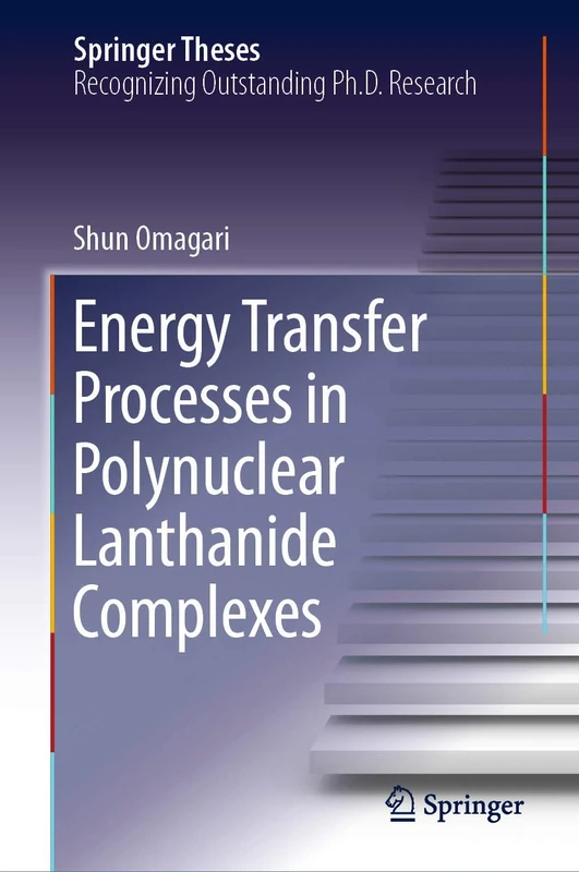 Energy Transfer Processes in Polynuclear Lanthanide Complexes (Springer Theses)
