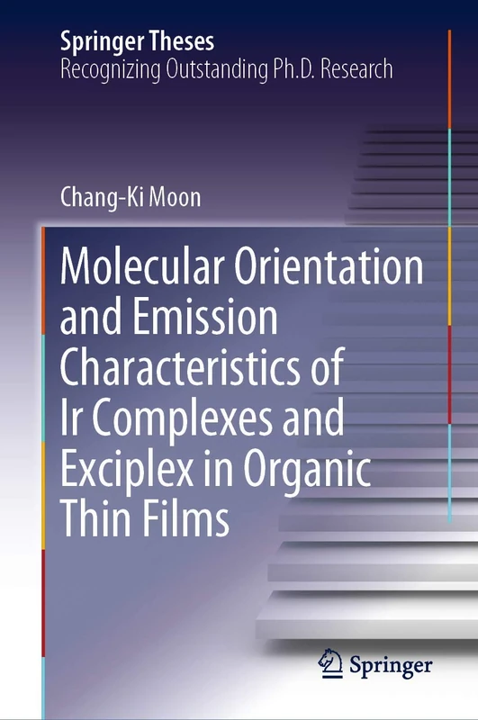 Molecular Orientation and Emission Characteristics of Ir Complexes and Exciplex in Organic Thin Films (Springer Theses)