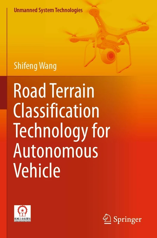 Road Terrain Classification Technology for Autonomous Vehicle (Unmanned System Technologies)