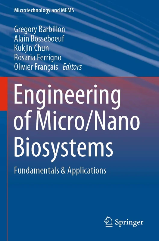 Springer Engineering of Micro/Nano Biosystems Tutorial Book