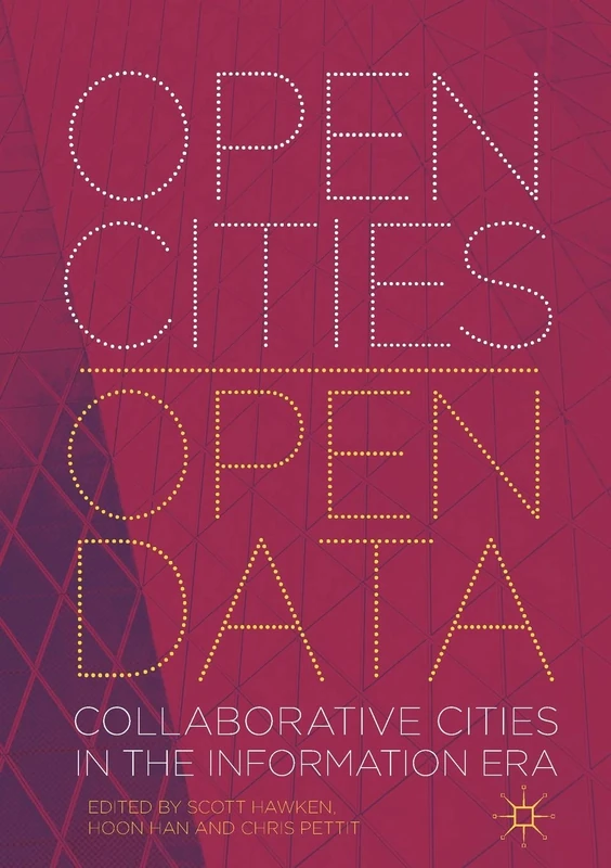 Open Cities | Open Data: Collaborative Cities in the Information Era