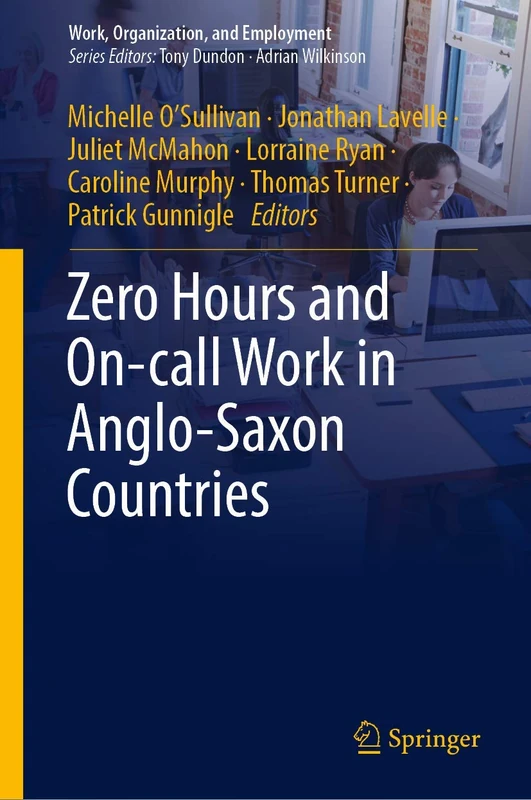 Zero Hours and On-call Work in Anglo-Saxon Countries (Work, Organization, and Employment) - Image 1