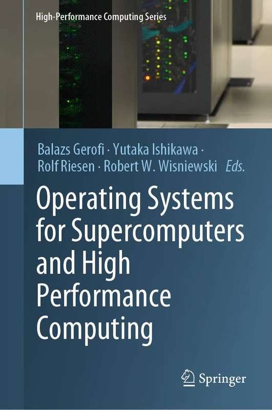Operating Systems for Supercomputers and High Performance Computing: 1