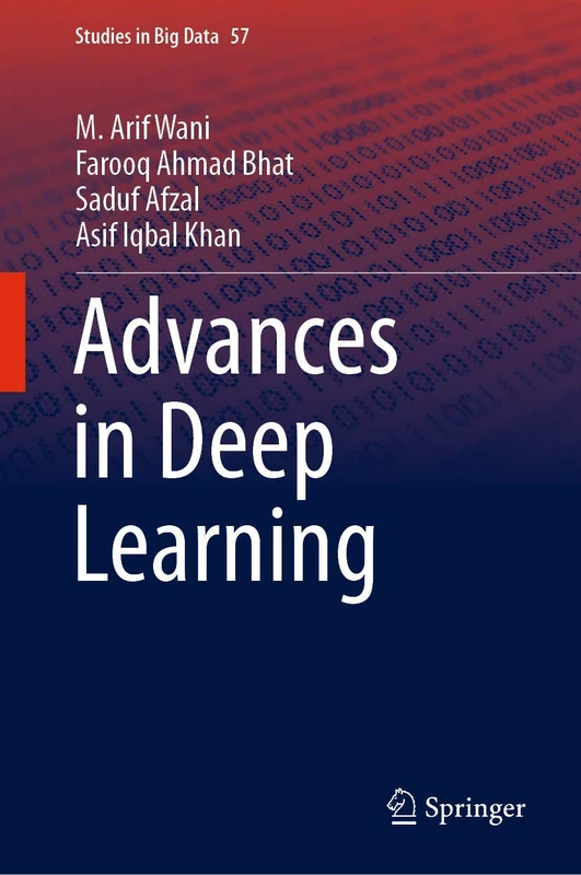 Springer Advances in Deep Learning: 57 - Studies in Big Data