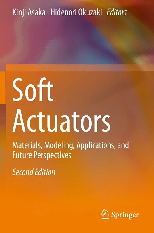 Soft Actuators: Materials, Modeling, Applications, and Future Perspectives