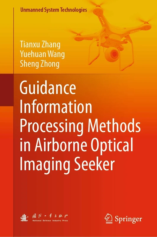 Guidance Information Processing Methods in Airborne Optical Imaging Seeker (Unmanned System Technologies) - Image 1