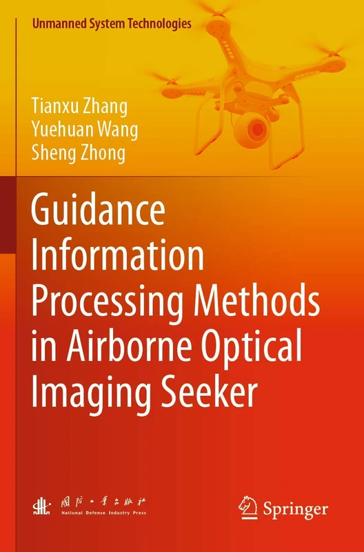 Guidance Information Processing Methods in Airborne Optical Imaging Seeker (Unmanned System Technologies)