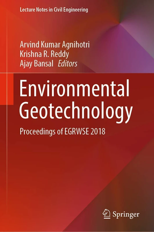 Springer Environmental Geotechnology - EGRWSE 2018 Proceedings