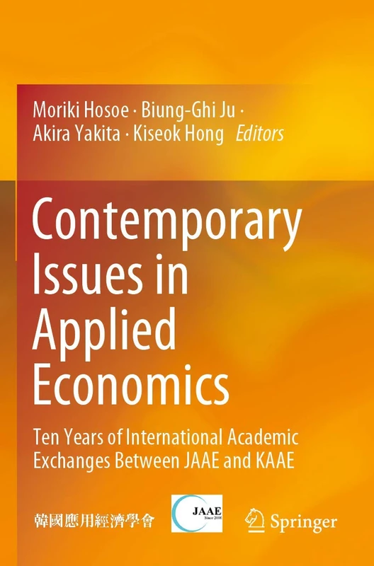 Contemporary Issues in Applied Economics: Ten Years of International Academic Exchanges Between JAAE and KAAE