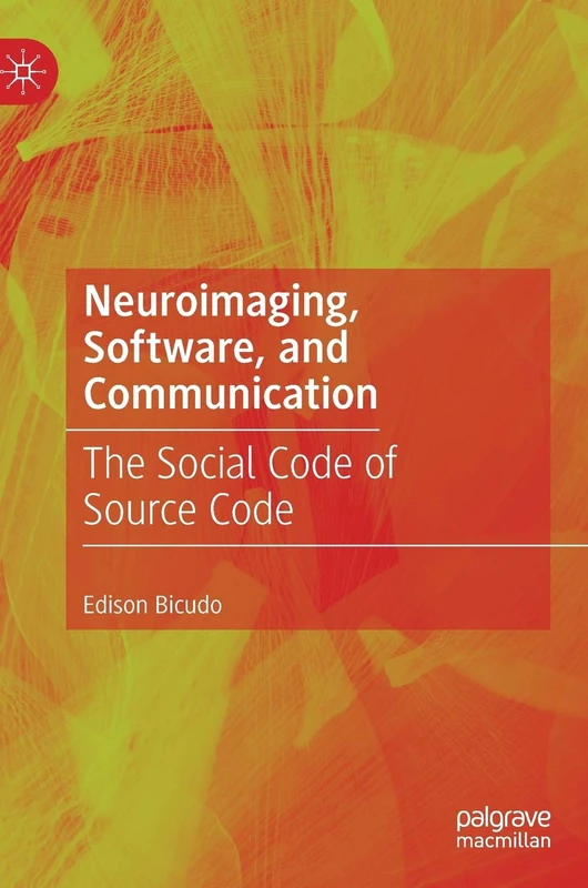 Neuroimaging, Software, and Communication: The Social Code of Source Code