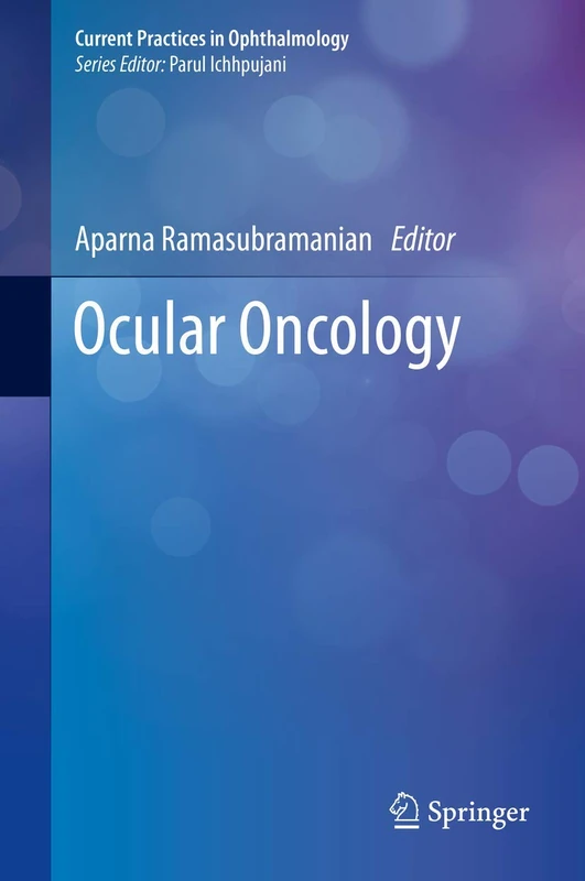 Ocular Oncology (Current Practices in Ophthalmology)