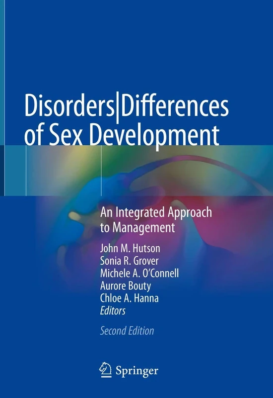 Disorders|Differences of Sex Development: An Integrated Approach to Management