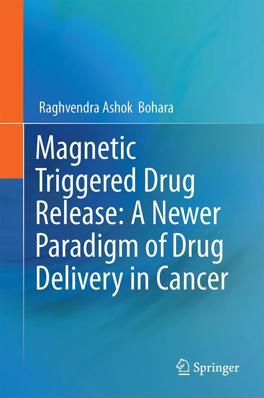 Magnetic Triggered Drug Release: A Newer Paradigm of Drug Delivery in Cancer - Image 1