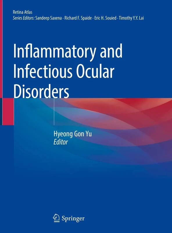 Inflammatory and Infectious Ocular Disorders (Retina Atlas)