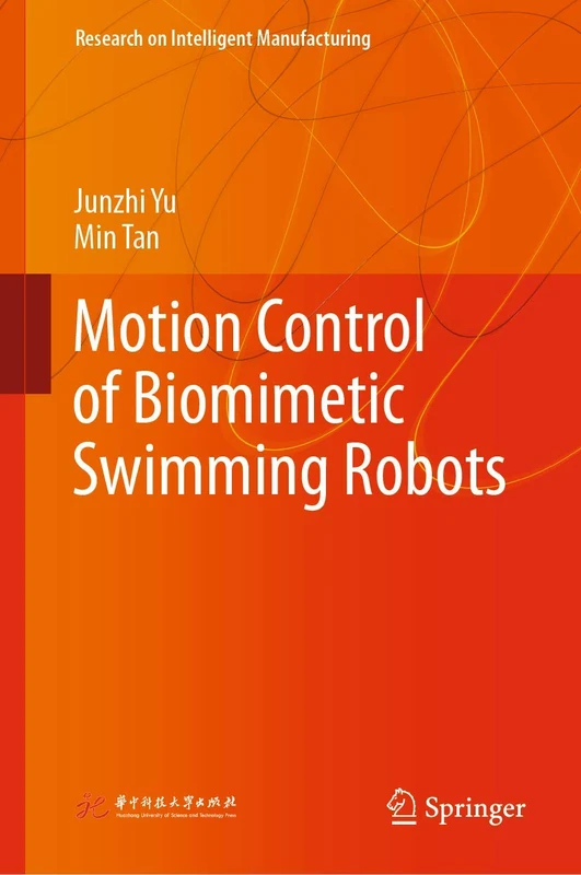 Motion Control of Biomimetic Swimming Robots (Research on Intelligent Manufacturing)