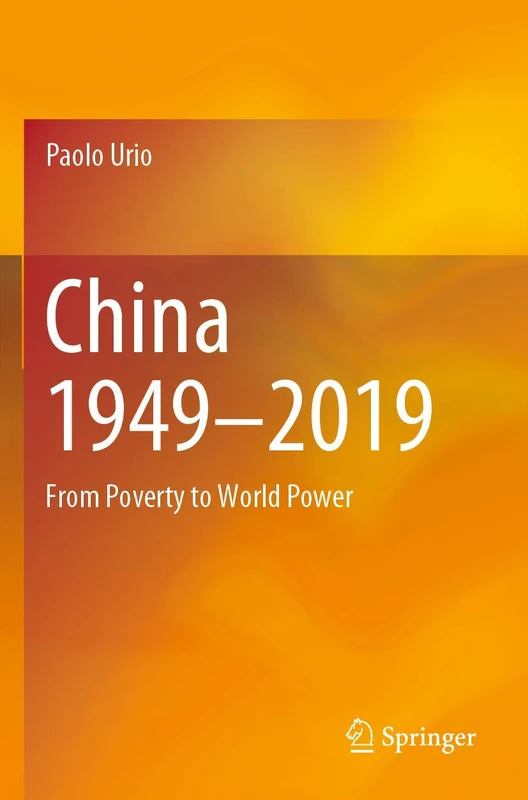 China 1949–2019: From Poverty to World Power