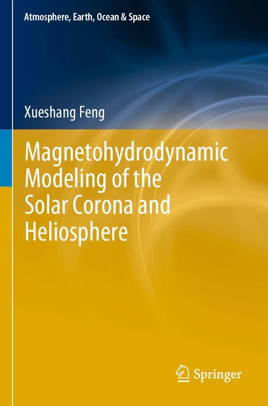 Magnetohydrodynamic Modeling of the Solar Corona and Heliosphere (Atmosphere, Earth, Ocean & Space)