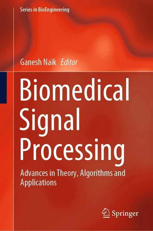 Springer Biomedical Signal Processing - Advances in Theory