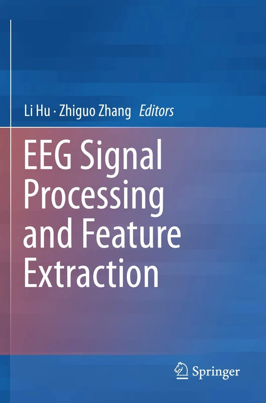Springer - EEG Signal Processing and Feature Extraction Book