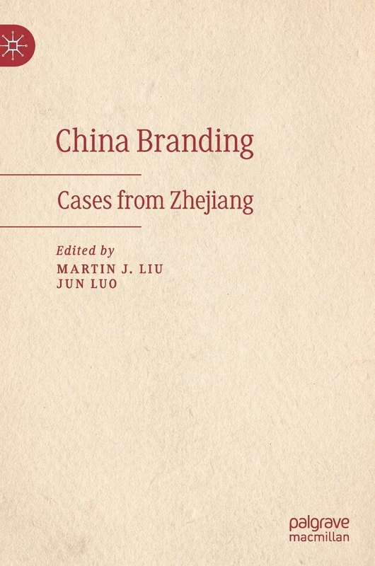 China Branding: Cases from Zhejiang