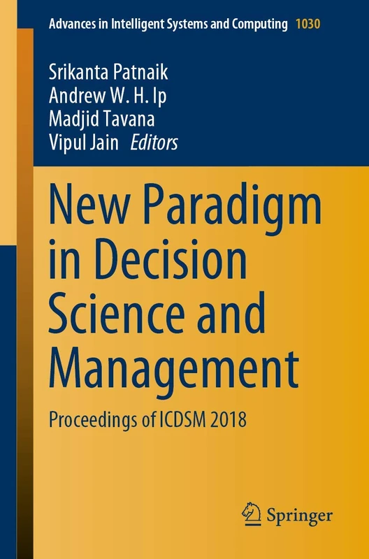 Springer ICDSM 2018 - Decision Science and Management Book