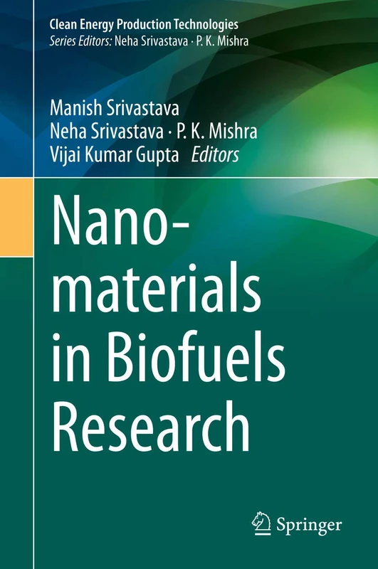 Nanomaterials in Biofuels Research (Clean Energy Production Technologies) - Image 1