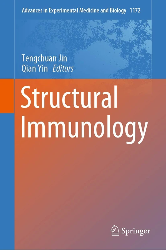 Structural Immunology: 1172 (Advances in Experimental Medicine and Biology, 1172)