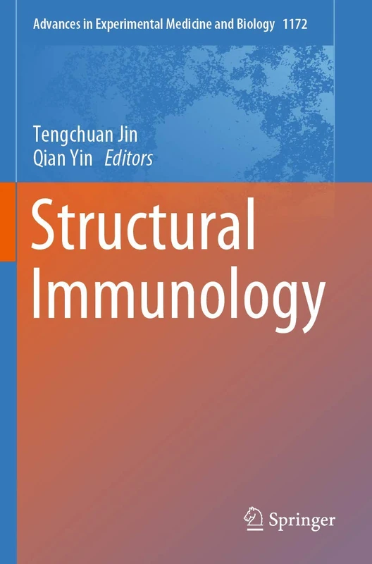 Structural Immunology: 1172 (Advances in Experimental Medicine and Biology, 1172)