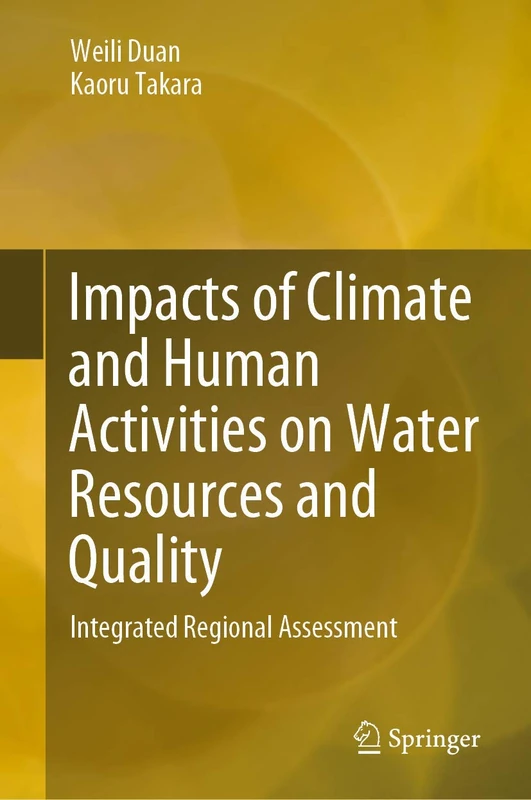 Impacts of Climate and Human Activities on Water Resources and Quality: Integrated Regional Assessment (Springer Geography)