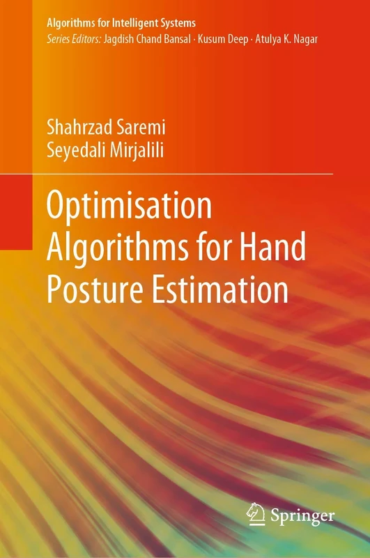 Optimisation Algorithms for Hand Posture Estimation (Algorithms for Intelligent Systems)
