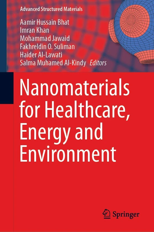 Nanomaterials for Healthcare, Energy and Environment: 118 (Advanced Structured Materials, 118)