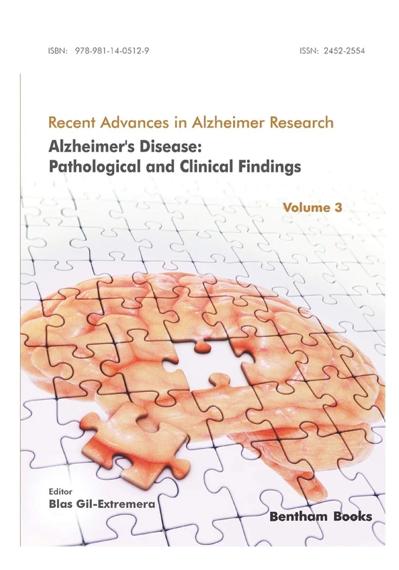 Alzheimer's Disease: Pathological and Clinical Findings: 3 (Recent Advances in Alzheimer Research)