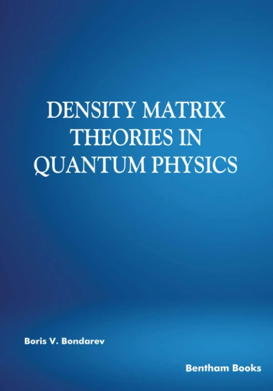 Density Matrix Theories in Quantum Physics