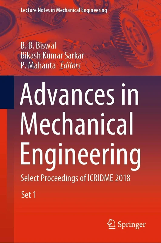 Advances in Mechanical Engineering: Select Proceedings of ICRIDME 2018 (Lecture Notes in Mechanical Engineering)