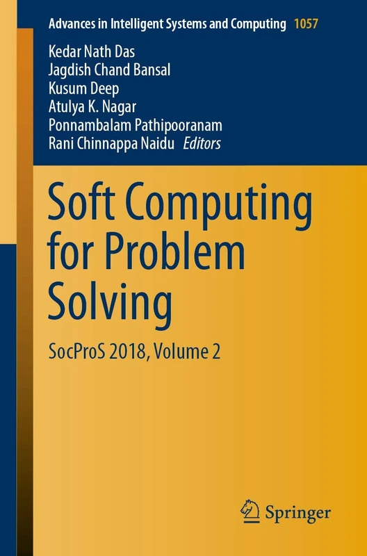 Soft Computing for Problem Solving: SocProS 2018, Volume 2: 1057 (Advances in Intelligent Systems and Computing, 1057)